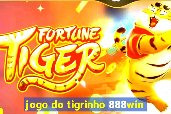 jogo do tigrinho 888win